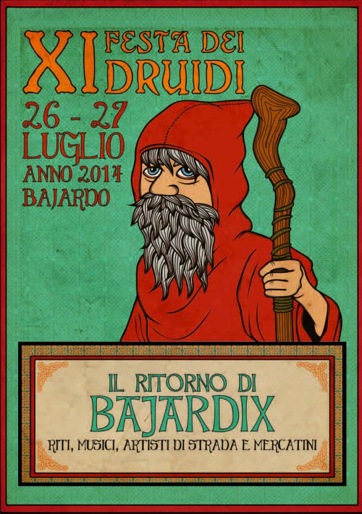 Il ritorno di Bajardix alla Festa dei Druidi 2014.
